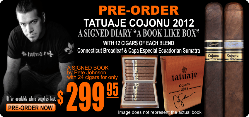 Tatuaje Cojonu 2012 Connecticut Broadleaf and Capa Especial Ecuadorian Sumatra
